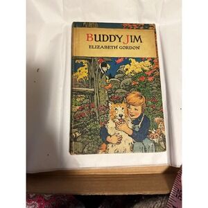 Buddy Jim by Elizabeth Gordon 1922 copyright color illustrations